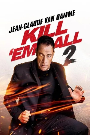 بوستر فيلم Kill Em All 2 2024 مترجم (2024)