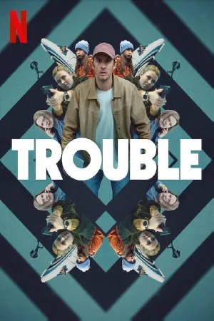 بوستر فيلم Trouble 2024 مترجم (2024)