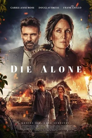 بوستر فيلم die alone 2024 مترجم (2024)