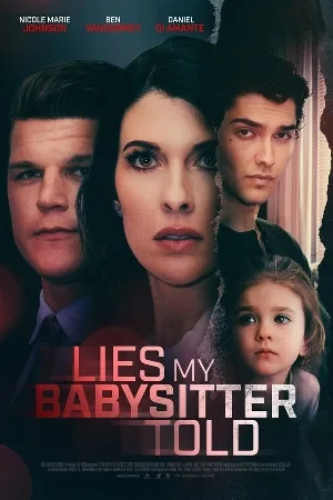 بوستر فيلم lies my babysitter told 2024 مترجم (2024)