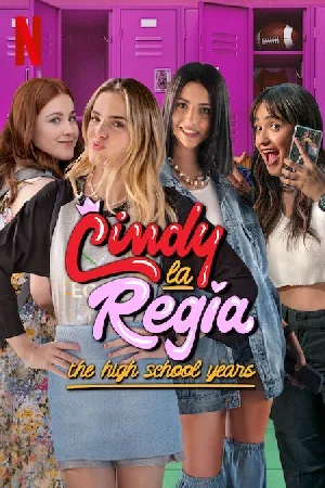 Cindy la Regia: The High School Years (2023)