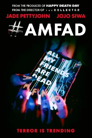 بوستر فيلم AMFAD: All My Friends Are Dead 2024 مترجم (2024)