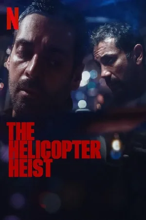 The Helicopter Heist (2024)