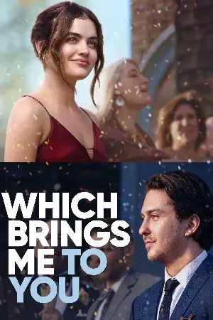 بوستر فيلم Which Brings Me to You 2023 مترجم (2023)
