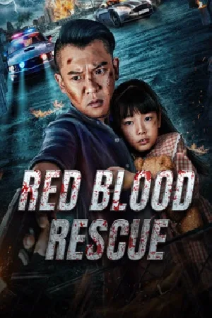 بوستر فيلم Red Blood Rescue 2025 مترجم (2025)