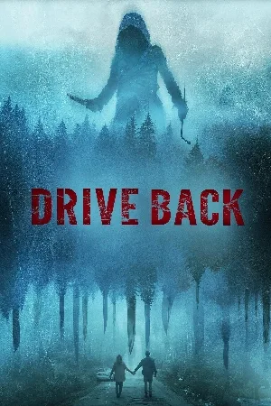بوستر فيلم Drive Back 2024 مترجم (2024)