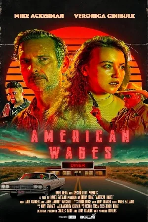 بوستر فيلم American Wages 2025 مترجم (2025)