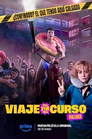 بوستر فيلم Viaje de fin de curso 2025 مترجم (2025)