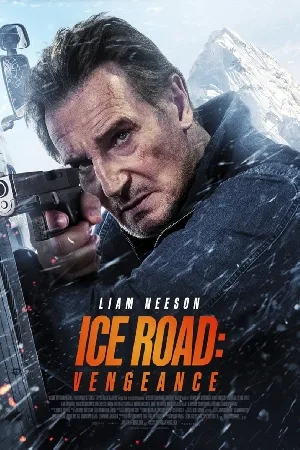 بوستر فيلم Ice Road: Vengeance 2025 مترجم (2025)