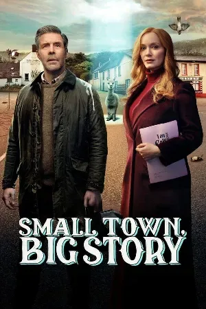 Small Town Big Story (2025)