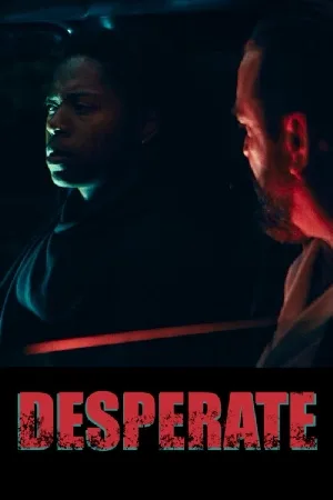 بوستر فيلم Desperate 2025 مترجم (2025)