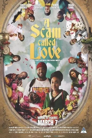 بوستر فيلم A Scam Called Love 2025 مترجم (2025)