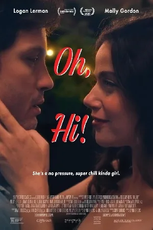 بوستر فيلم Oh, Hi! 2025 مترجم (2025)