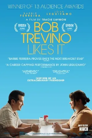 بوستر فيلم Bob Trevino Likes It 2024 مترجم (2024)
