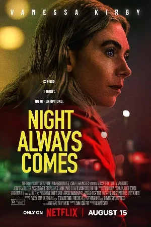 بوستر فيلم Night Always Comes 2025 مترجم (2025)