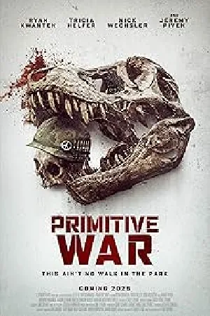 بوستر فيلم Primitive War 2025 مترجم (2025)