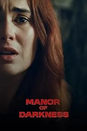 بوستر فيلم Manor of Darkness 2025 مترجم (2025)