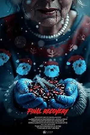 بوستر فيلم Final Recovery 2025 مترجم (2025)