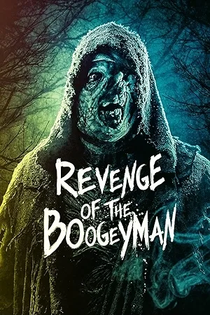 بوستر فيلم Revenge of the Boogeyman 2025 مترجم (2025)