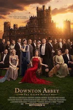 بوستر فيلم Downton Abbey: The Grand Finale 2025 مترجم (2025)