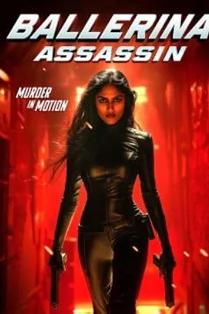بوستر فيلم Ballerina Assassin 2025 مترجم (2025)