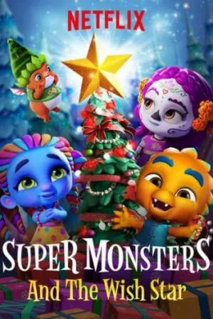فيلم Super Monsters and the Wish Star 2018 مترجم (2018)
