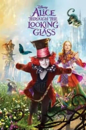 بوستر فيلم Alice Through the Looking Glass 2016 مترجم (2016)