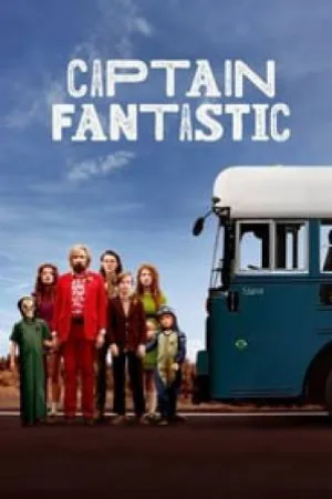 بوستر فيلم Captain Fantastic 2016 مترجم (2016)