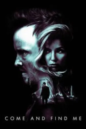 بوستر فيلم Come And Find Me 2016 مترجم (2016)