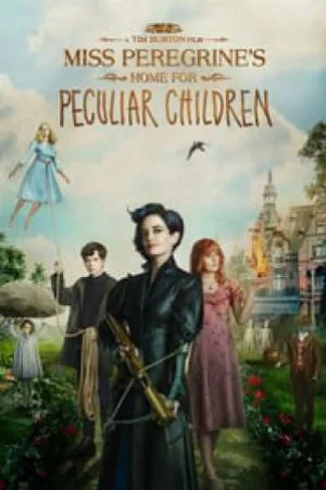 بوستر فيلم Miss Peregrine’s Home for Peculiar Children 2016 مترجم (2016)