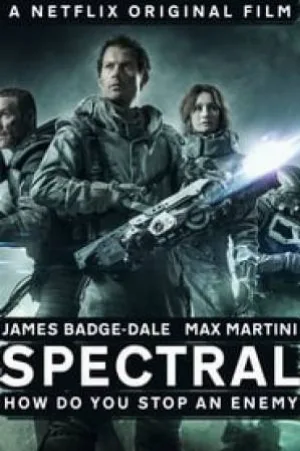 بوستر فيلم Spectral 2016 مترجم (2016)