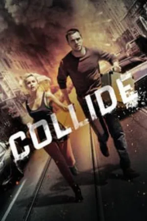 بوستر فيلم Collide 2016 مترجم (2016)