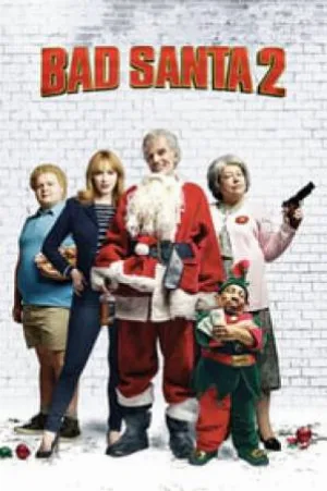 بوستر فيلم Bad Santa 2 2016 مترجم (2016)