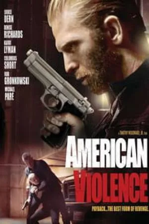 بوستر فيلم American Violence 2017 مترجم (2017)