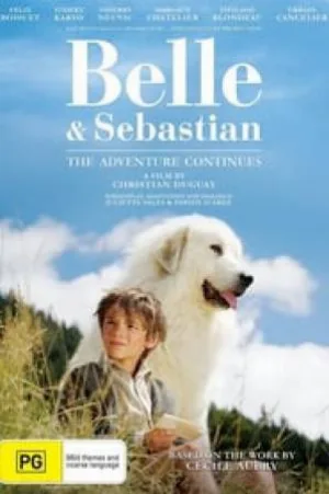 بوستر فيلم Belle and Sebastian: The Adventure Continues 2015 مترجم (2015)