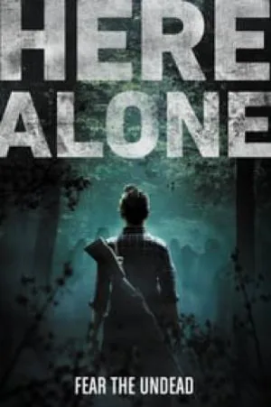 بوستر فيلم Here Alone 2016 مترجم (2016)