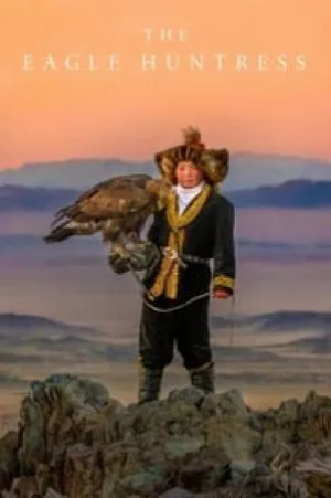بوستر فيلم The Eagle Huntress 2016 مترجم (2016)