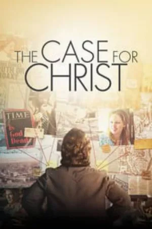 بوستر فيلم The Case for Christ 2017 مترجم (2017)