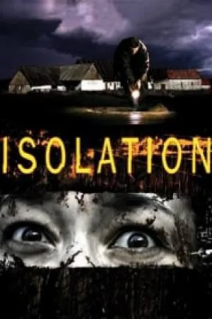 فيلم Isolation 2005 مترجم (2005)
