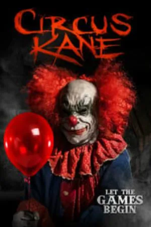 بوستر فيلم Circus Kane 2017 مترجم (2017)