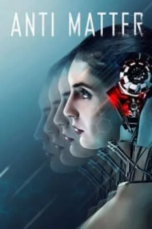 بوستر فيلم Anti Matter 2016 مترجم (2016)