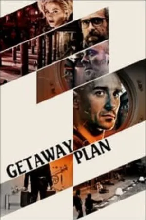 بوستر فيلم Getaway Plan 2017 مترجم (2017)