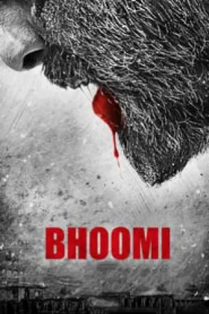 بوستر فيلم Bhoomi 2017 مترجم (2017)