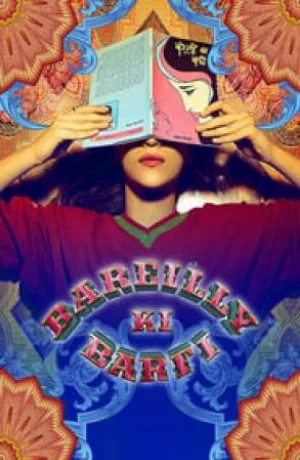 بوستر فيلم Bareilly Ki Barfi 2017 مترجم (2017)