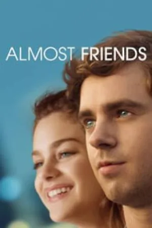بوستر فيلم Almost Friends 2016 مترجم (2016)