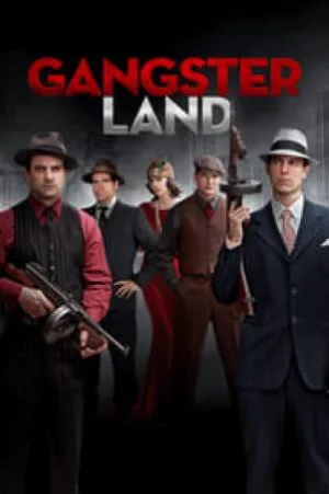 بوستر فيلم Gangster Land 2017 مترجم (2017)
