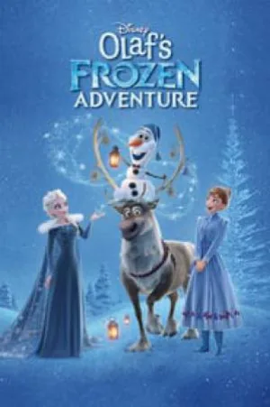 بوستر فيلم Olaf’s Frozen Adventure 2017 مترجم (2017)
