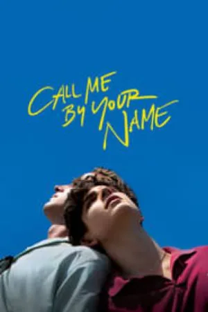 بوستر فيلم Call Me by Your Name 2017 مترجم (2017)