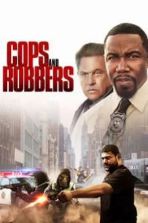 بوستر فيلم Cops and Robbers 2017 مترجم (2017)