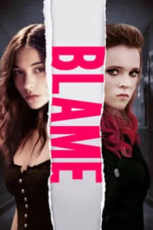 بوستر فيلم Blame 2018 مترجم (2018)